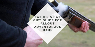Father’s Day Gift Guide for Allout Adventurous Dads